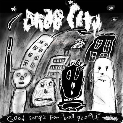 Drab City : Good Songs For Bad People (LP, Album)