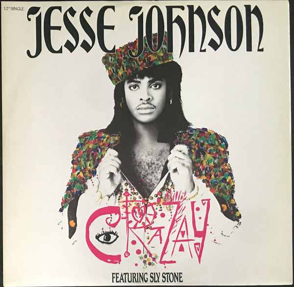 Jesse Johnson Featuring Sly Stone : Crazay (12", Single)