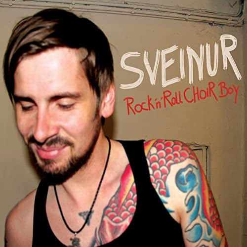 Sveinur Gaard Olsen : Rock 'N' Roll Choir Boy (CD, Album, Dig)