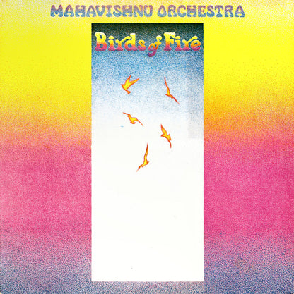 Mahavishnu Orchestra : Birds Of Fire (LP, Album)