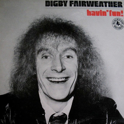 Digby Fairweather : Havin' Fun! (LP, Album)