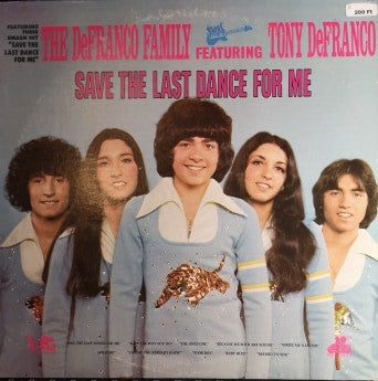 The DeFranco Family Featuring Tony DeFranco : Save The Last Dance For Me (LP, Album)