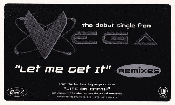 Vega (16) : Let Me Get It (Remixes) (12", Promo)