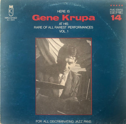 Gene Krupa : Here Is Gene Krupa At His Rare Of All Rarest Performances Vol. 1 (LP, Comp)