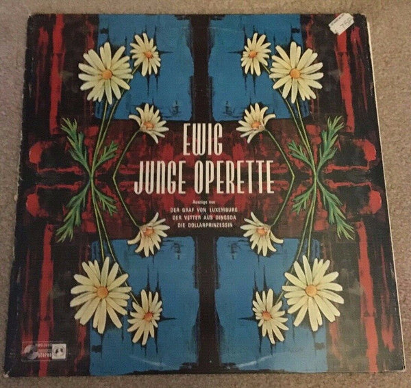 Franz Lindauer, Ruth Rohner : Ewig junge Operette (LP)