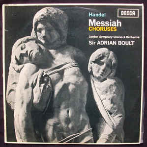 Georg Friedrich Händel –  Sir Adrian Boult, The London Symphony Orchestra : Messiah - Choruses (LP)