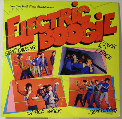 The New York Street Breakdancers : Electric Boogie (LP)