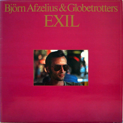 Björn Afzelius & Globetrotters : Exil (LP, Album)