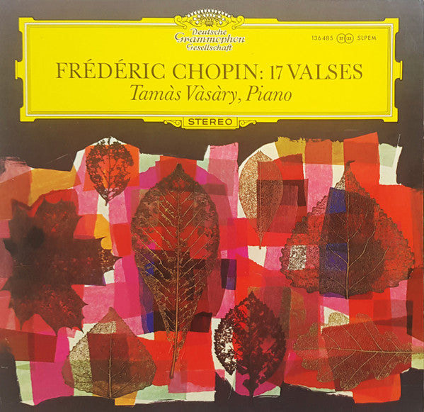 Frédéric Chopin - Tamás Vásáry : 17 Valses (LP)