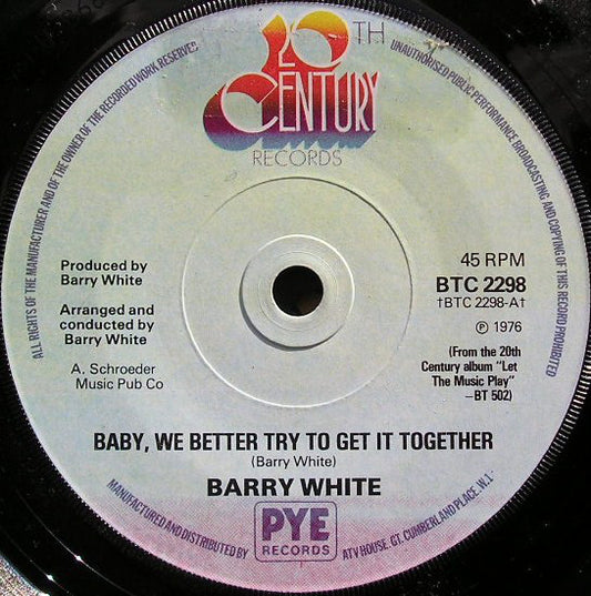 Barry White : Baby, We Better Try To Get It Together (7", Single, Pap)