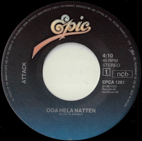 Attack (4) : Ooa Hela Natten / Kom Fram (7")