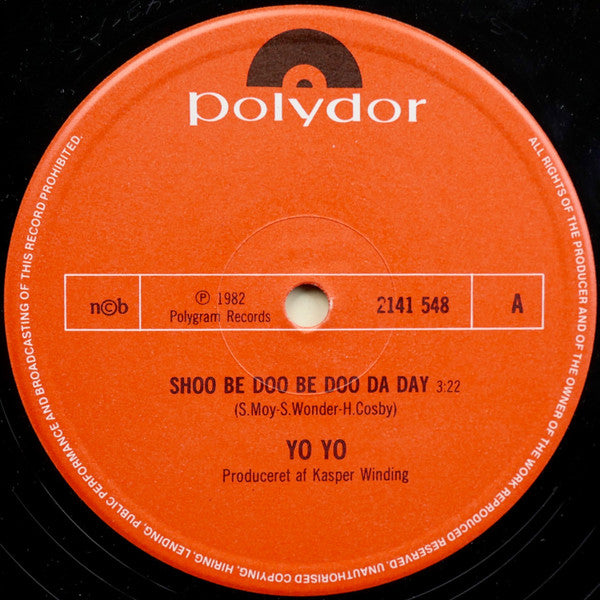 Yo Yo (3) : Shoo Be Doo Be Doo Da Day (12")