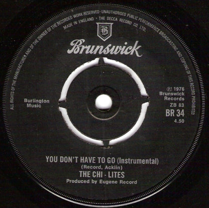 The Chi-Lites : You Don't Have To Go (7", Single)