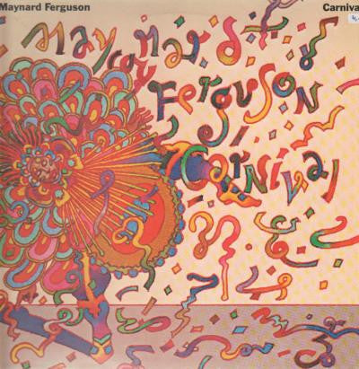 Maynard Ferguson : Carnival (LP, Album)