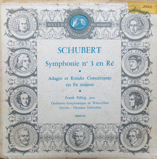 Franz Schubert, Utrechts Stedelijk Orkest, Paul Hupperts, Winterthur Symphony Orchestra, Clemens Dahinden, Frank Pelleg : Symphonie N° 3 En Ré / Adagio Et Rondo Concertante En Fa Majeur (10", Mono)