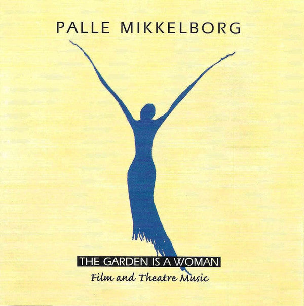 Palle Mikkelborg : The Garden Is A Woman (CD, Album)