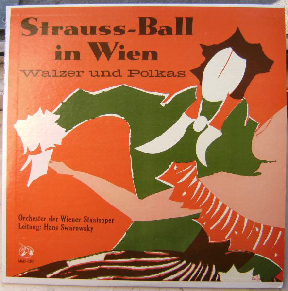 Orchester Der Wiener Staatsoper Conducted By Hans Swarowsky / Johann Strauss Jr., Josef Strauß : Strauss-Ball In Wien: Walzer Und Polkas (LP, Mono, RP)