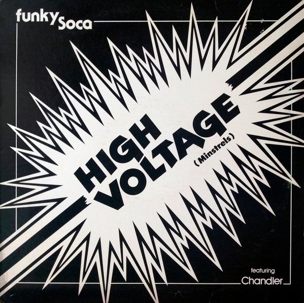 High Voltage (29), Minstrels (2) : Funky Soca (12", Single)