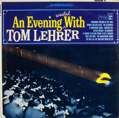 Tom Lehrer : An Evening Wasted With Tom Lehrer (LP, Album, RE, Pit)