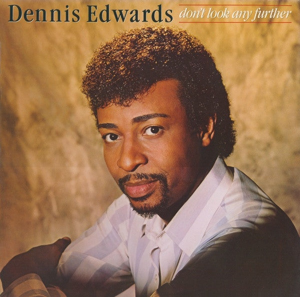 Dennis Edwards : Don't Look Any Further (LP, Album)