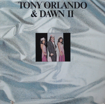 Tony Orlando & Dawn : Tony Orlando & Dawn II (LP, Album, RE)