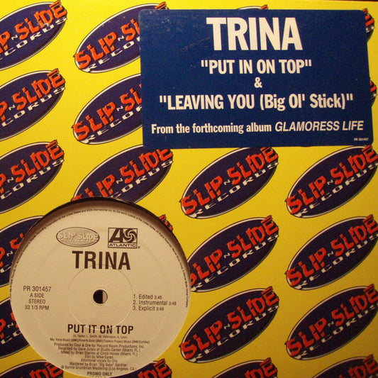 Trina : Put It On Top / Leaving You (Big Ol'Stick) (12", Promo)