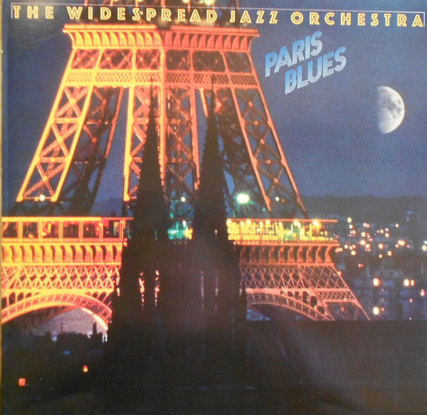 The Widespread Jazz Orchestra : Paris Blues (LP, Album)