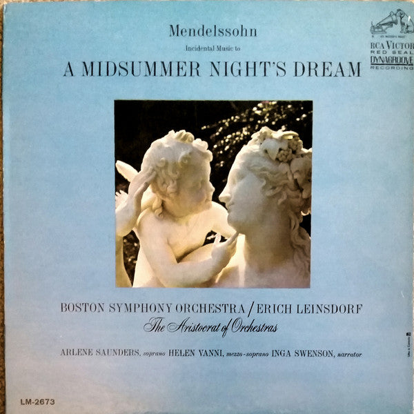 Felix Mendelssohn-Bartholdy, Erich Leinsdorf, Boston Symphony Orchestra : Incidental Music To A Midsummer Night's Dream (LP, Album, Mono)