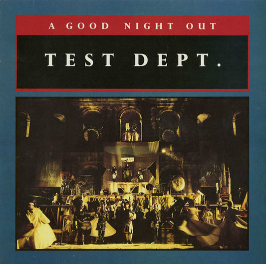 Test Dept. : A Good Night Out (LP, Album)