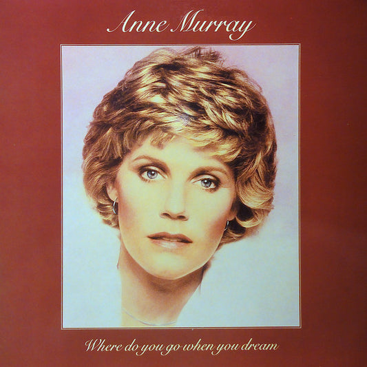 Anne Murray : Where Do You Go When You Dream (LP, Album)