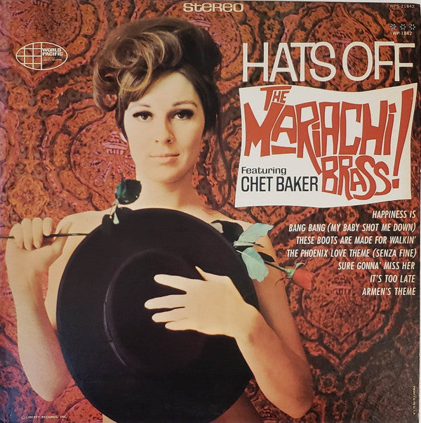 The Mariachi Brass Featuring Chet Baker : Hats Off (LP, Album, Mono)