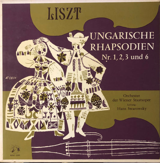 Franz Liszt, Orchester Der Wiener Staatsoper, Hans Swarowsky : Ungarische Rhapsodien Nr. 1, 2, 3 Und 6 (LP)