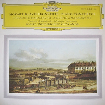 Wolfgang Amadeus Mozart - Camerata Academica Salzburg, Géza Anda : Klavierkonzerte • Piano Concertos - D-Dur / In D Major / KV 451 • A Dur / In A Major / KV 488 (LP, RP)