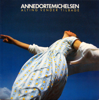 Anne Dorte Michelsen : Alting Vender Tilbage (LP, Album)