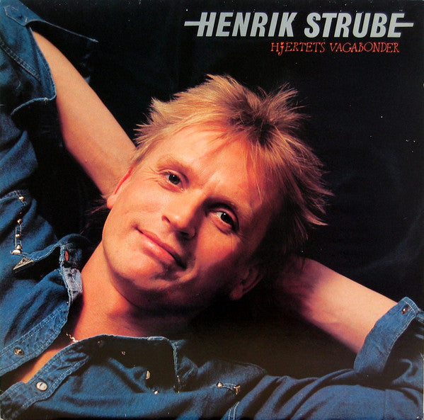 Henrik Strube : Hjertets Vagabonder (LP, Album)