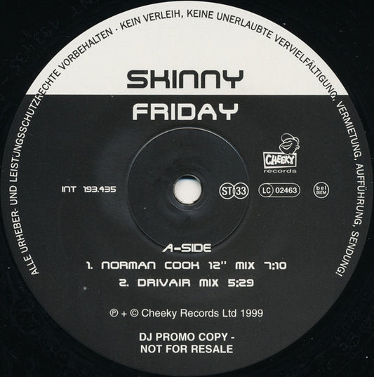 Skinny : Friday (12", Promo)