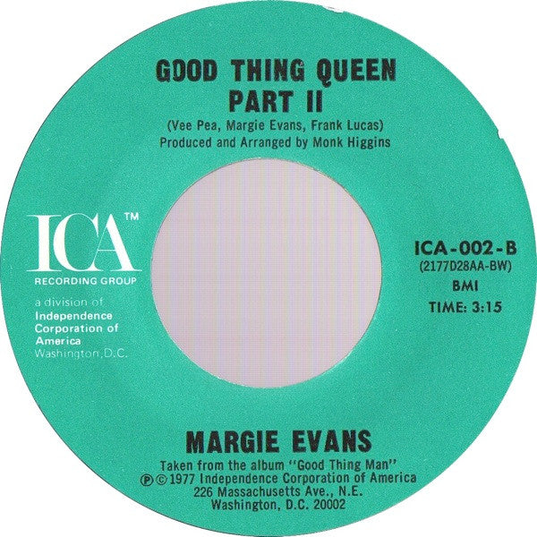 Margie Evans : Good Thing Queen (7", Styrene)