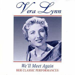 Vera Lynn : We'll Meet Again Her Classic Performances (CD, Comp)