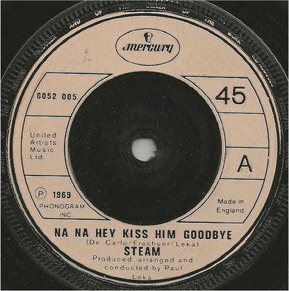 Steam : Na Na Hey Kiss Him Goodbye (7", Single, RE)