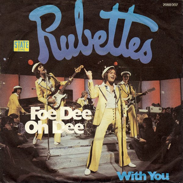 The Rubettes : Foe Dee Oh Dee (7", Single)