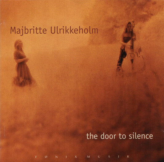 Majbritte Ulrikkeholm : The Door To Silence (CD, Album, RE)