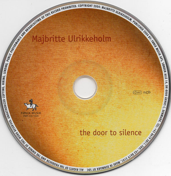 Majbritte Ulrikkeholm : The Door To Silence (CD, Album, RE)