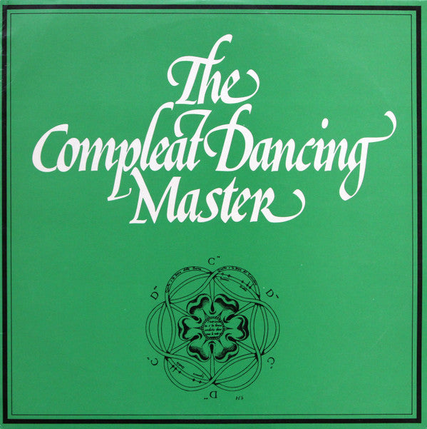 Ashley Hutchings & John Kirkpatrick : The Compleat Dancing Master (LP, Album)