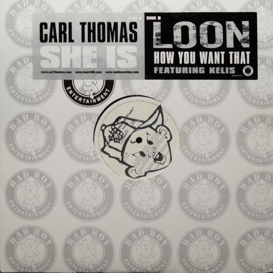 Carl Thomas / Loon feat. Kelis : She Is / How You Want That (12", Promo)