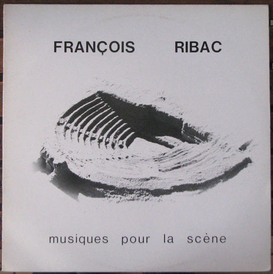 François Ribac : Musiques Pour La Scène (LP, Album)