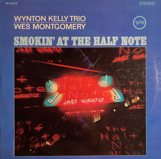 Wynton Kelly Trio / Wes Montgomery : Smokin' At The Half Note (LP, Album)