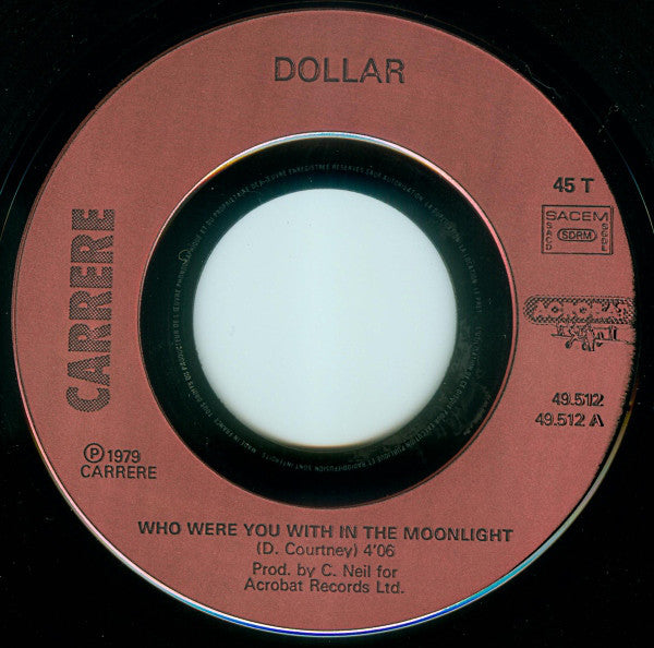 Dollar : Who Were You With In The Moonlight B/W Star Control (7", Single)