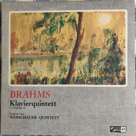 Johannes Brahms - Kwintet Warszawski : Klavierquintett In F-Moll, Op. 34 (LP)