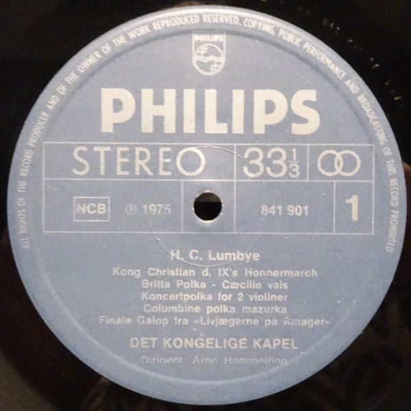 H.C. Lumbye - Det Kongelige Kapel Dirigent: Arne Hammelboe : H.C. Lumbye The Scandinavian Johann Strauss (LP)