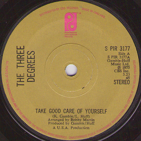 The Three Degrees : Take Good Care Of Yourself (7", Single, Sol)